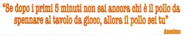 Se non hai capito chi è il pollo, il pollo sei tu